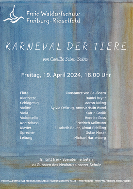 Freie Waldorfschule Rieselfeld Karneval der Tiere