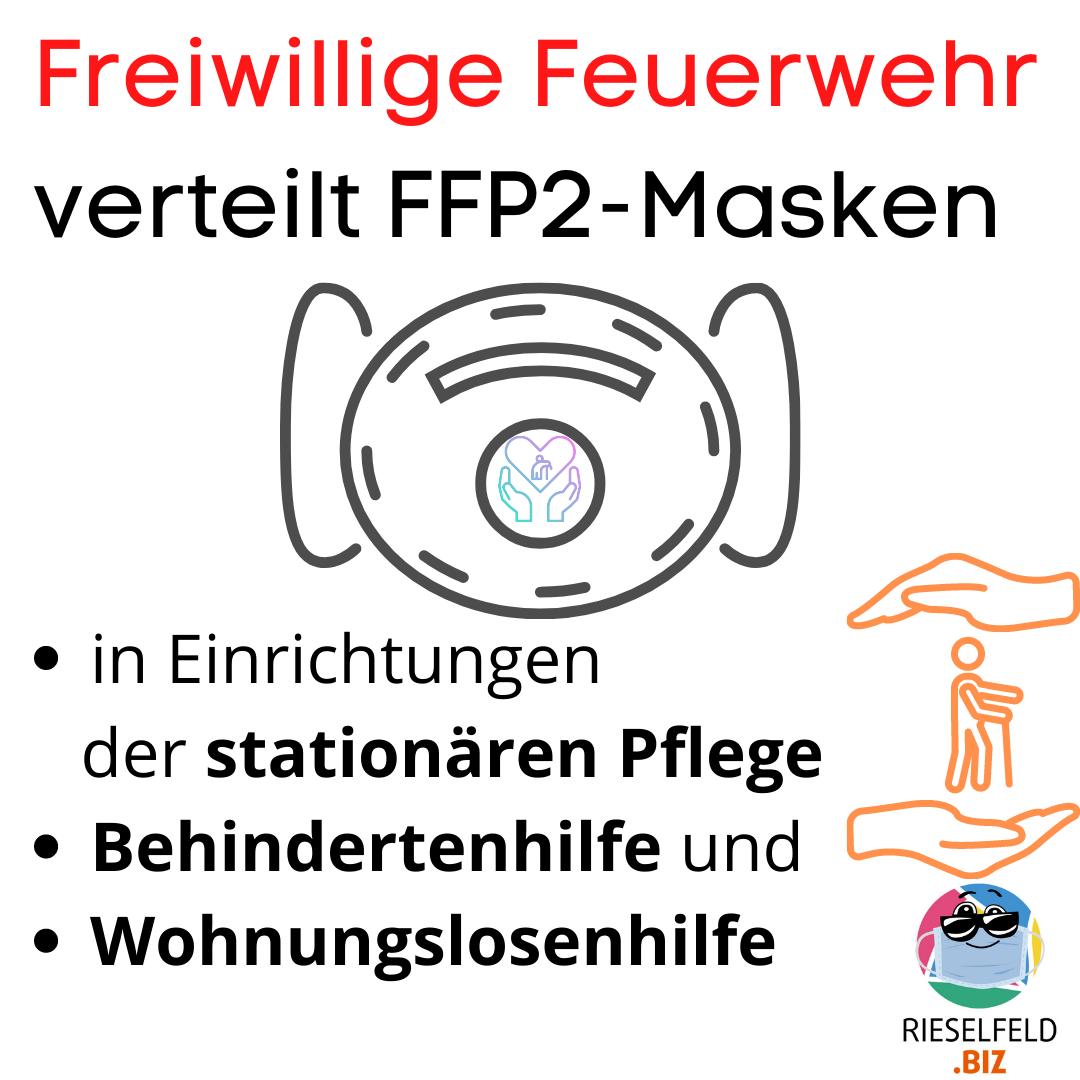 Freiwillige Feuerwehr verteilt FFP2-Masken in Einrichtungen der stationären Pflege, Behindertenhilfe und Wohnungslosenhilfe